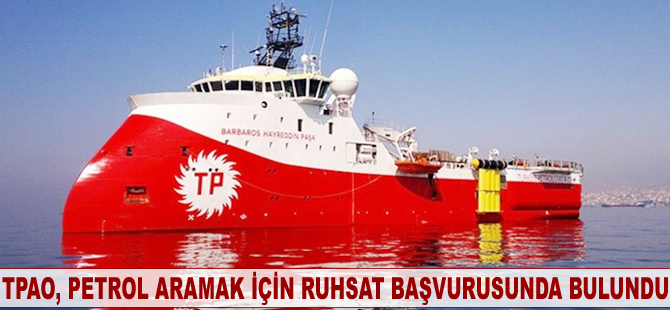 TPAO, petrol aramak için başvurdu