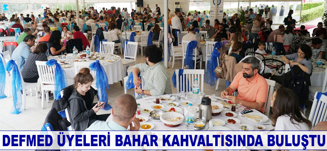 DEFMED üyeleri, bahar kahvaltısında buluştu