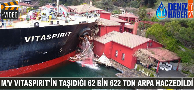 M/V VITASPIRIT'in taşıdığı 62 bin 622 ton arpa haczedildi