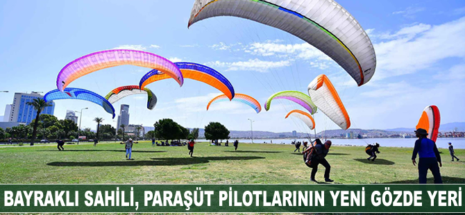 Bayraklı Sahili, paraşüt pilotlarının yeni gözde yeri oldu