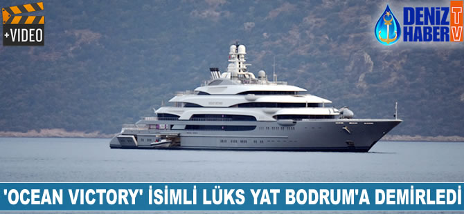 'Ocean Victory' isimli lüks yat Bodrum'a demirledi