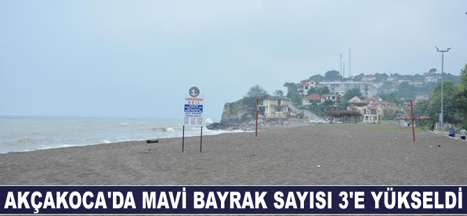 Akçakoca'da Mavi bayrak sayısı 3'e yükseldi