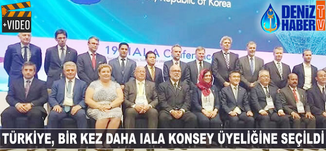 Türkiye bir kez daha IALA Konsey üyeliğine seçildi