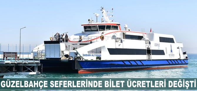 Güzelbahçe seferlerinde bilet ücretleri değişti
