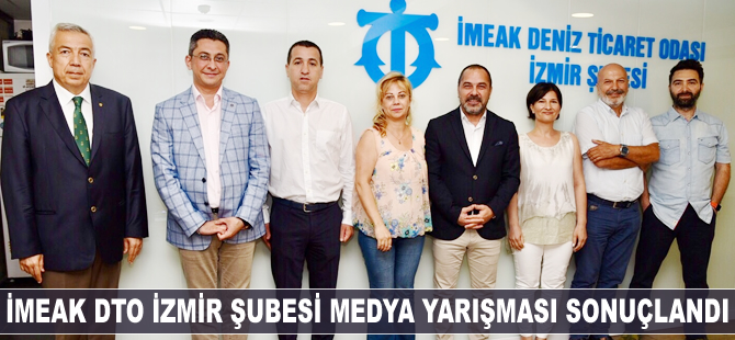 İMEAK DTO İzmir Şubesi Medya Yarışması sonuçlandı