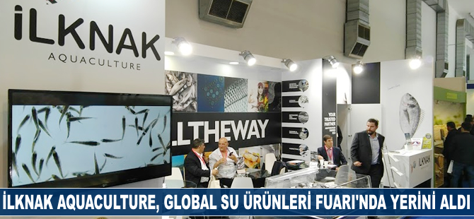 İlknak Aquaculture, Global Su Ürünleri Fuarı'nda yerini aldı
