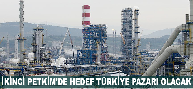 İkinci 'Petkim'de hedef Türkiye pazarı olacak