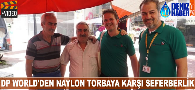 DP World’den naylon torbaya karşı seferberlik