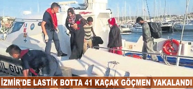 İzmir'de lastik botta 41 kaçak göçmen yakalandı