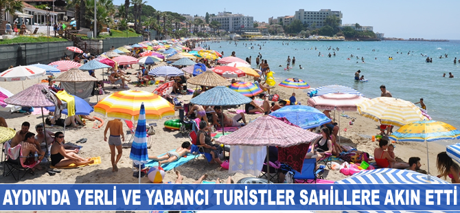 Aydın'da yerli ve yabancı turist sahillere akın etti