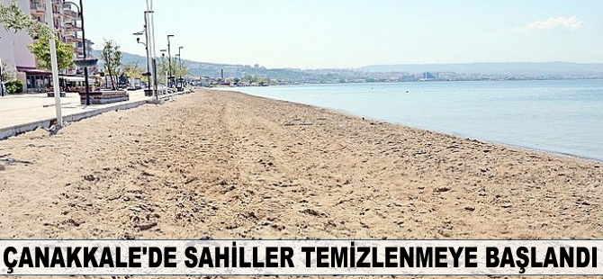 Çanakkale'de sahiller temizlenmeye başlandı