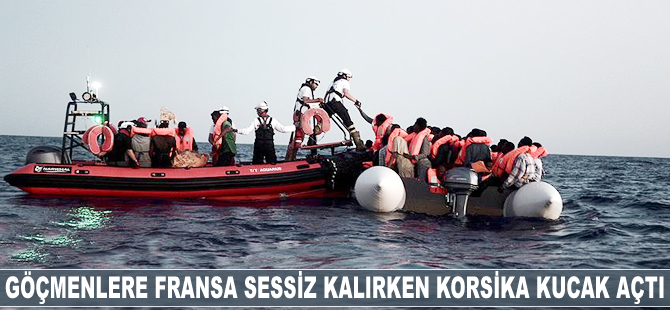 Kaçak göçmenlere Fransa sessiz kalırken Korsika kucak açtı
