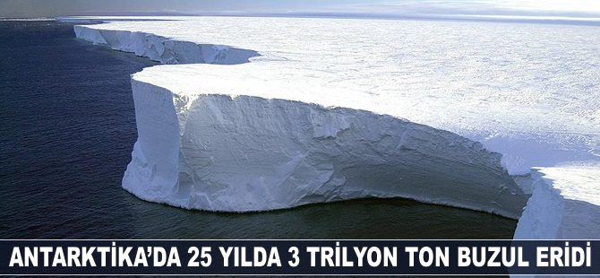Antarktika'da 25 yılda 3 trilyon ton buzul eridi