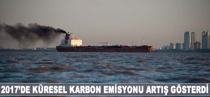 2017'de küresel karbon emisyonu artış gösterdi