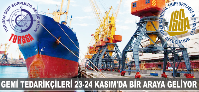 Gemi Tedarikçileri 23-24 Kasımda İstanbul’da bir araya geliyor