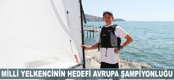 Milli yelkencinin hedefi Avrupa şampiyonluğu