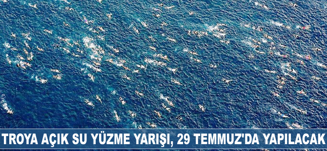 Troya Açık Su Yüzme Yarışı, 29 Temmuz'da yapılacak