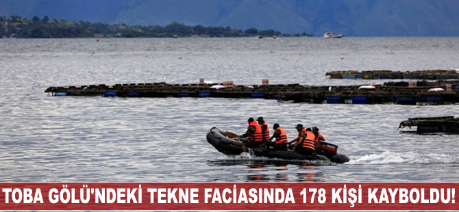 Toba Gölü'ndeki tekne faciasında 178 kişi kayboldu