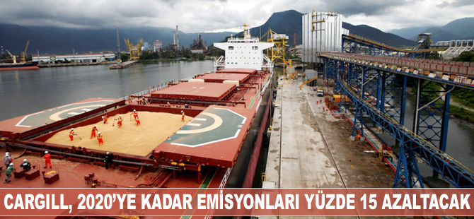 Cargill, 2020'ye kadar emisyonları yüzde 15 azaltacak