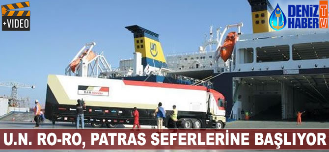 U.N. Ro-Ro Patras seferlerine başlıyor