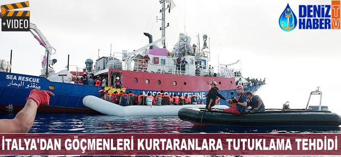 İtalya'dan göçmenleri kurtaranlara tutuklama tehdidi