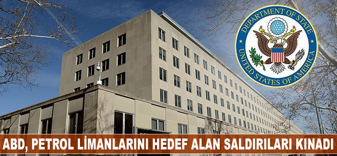 ABD, Libya'da petrol limanlarını hedef alan saldırıları kınadı