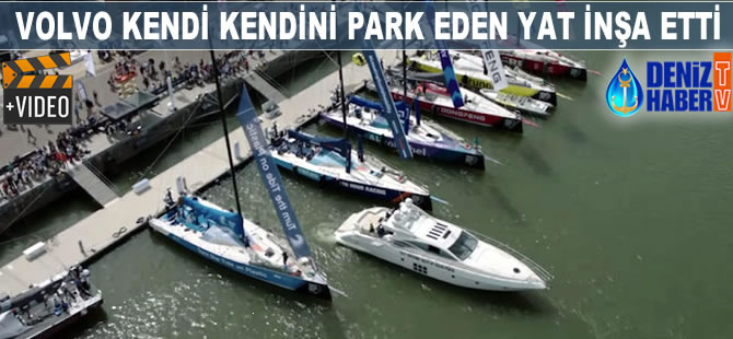 Volvo, kendi kendini park eden yat inşa etti