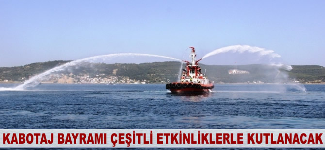 Kabotaj Bayramı'nın 92'nci yılı çeşitli etkinliklerle kutlanacak