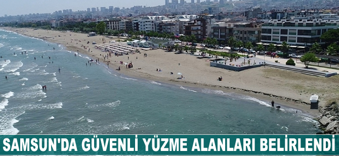 Samsun'da güvenli yüzme alanları belirlendi