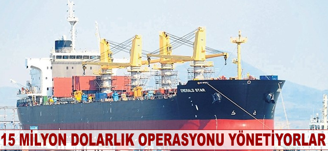 15 milyon dolarlık operasyonu yönetiyorlar