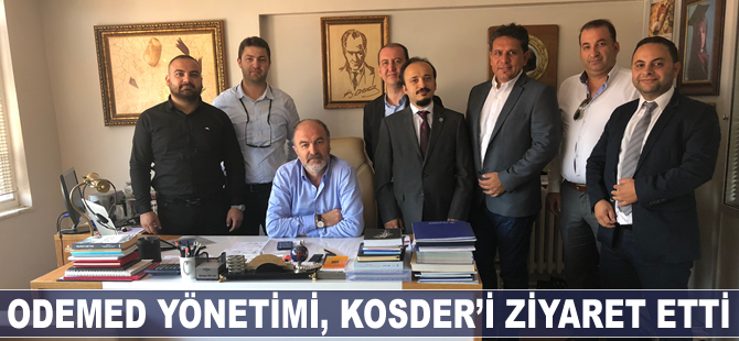ODEMED Yönetimi, KOSDER'i ziyaret etti