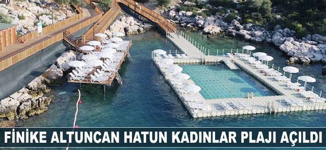Finike Altuncan Hatun Kadınlar Plajı açıldı