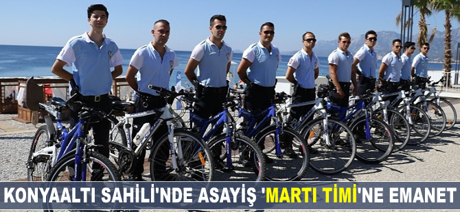 Konyaaltı Sahili 'Martı Timi'ne emanet