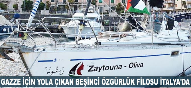 Gazze için yola çıkan beşinci 'Özgürlük Filosu' İtalya'da