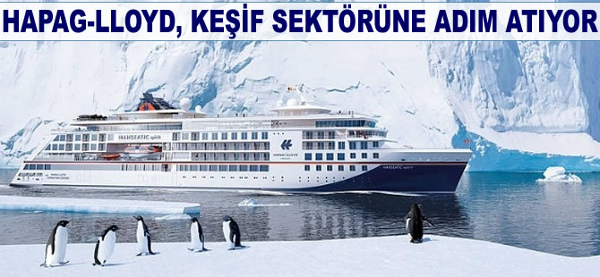 Hapag-Lloyd, keşif sektörüne adım atıyor
