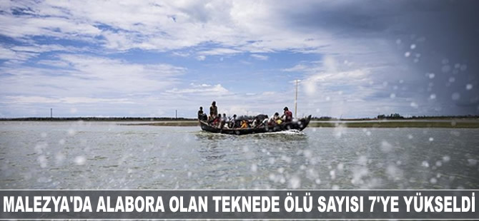 Malezya'da alabora olan teknede ölü sayısı 7’ye yükseldi