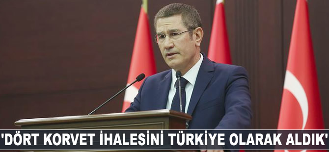 Nurettin Canikli: Dört korvet ihalesini Türkiye olarak aldık