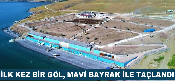 İlk kez bir göl, Mavi Bayrak ile taçlandı