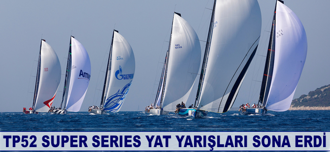 TP52 Super Series Yat Yarışları sona erdi