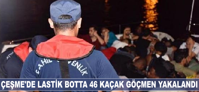 Çeşme'de 46 kaçak göçmen yakalandı