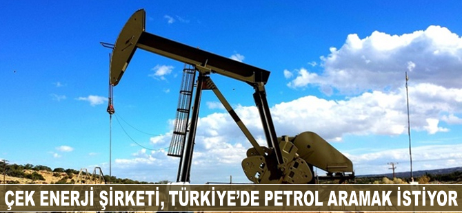 Çek enerji şirketi, Türkiye'de petrol aramak istiyor