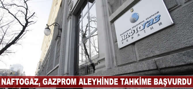 Naftogaz, Gazprom aleyhinde tahkime başvurdu
