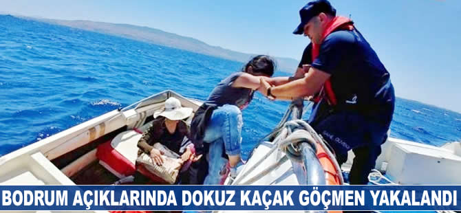 Bodrum'da denizde dokuz kaçak göçmen yakalandı