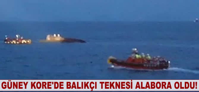 Güney Kore'de balıkçı teknesi alabora oldu!