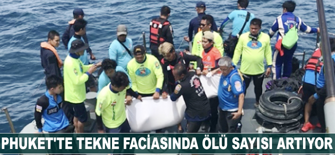 Phuket'te tekne faciasında ölü sayısı artıyor