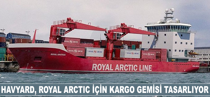 Havyard, Royal Arctıc için kargo gemisi tasarlıyor
