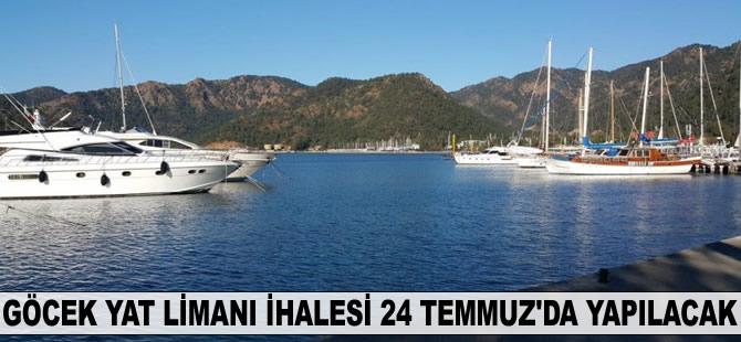 Göcek Yat Limanı ihalesi 24 Temmuz’da yapılacak