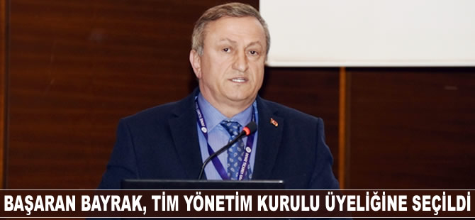 Başaran Bayrak, TİM Yönetim Kurulu üyeliğine seçildi