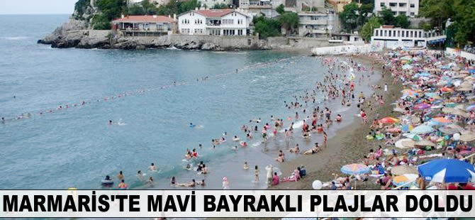 Marmaris'te Mavi Bayraklı plajlar doldu