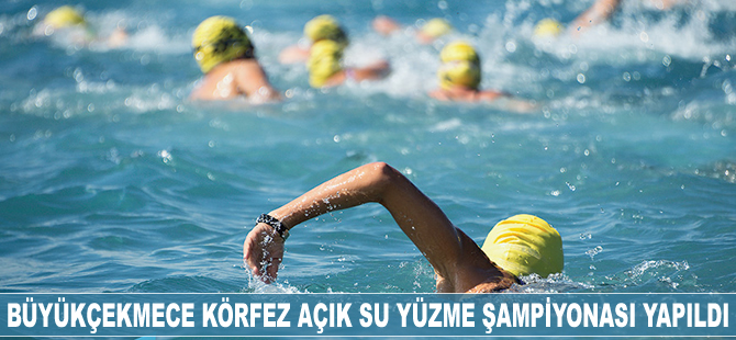 Büyükçekmece Körfez Açık Su Yüzme Şampiyonası yapıldı
